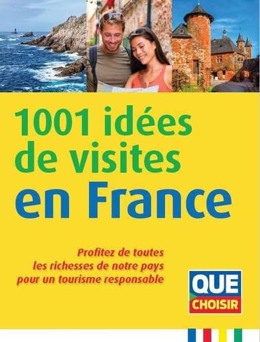 1001 Idées de visites en France